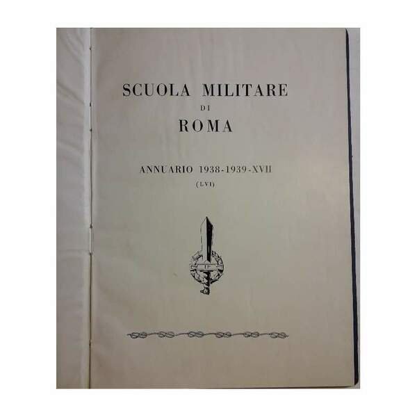 ANNUARIO SCUOLA MILITARE DI ROMA-3 VOLL.(1937)