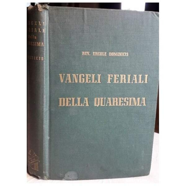 VANGELI FERIALI DELLA QUARESIMA(1944)
