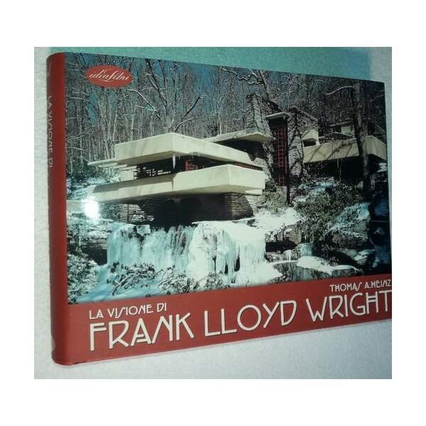 LA VISIONE DI FRANK LLOYD WRIGHT