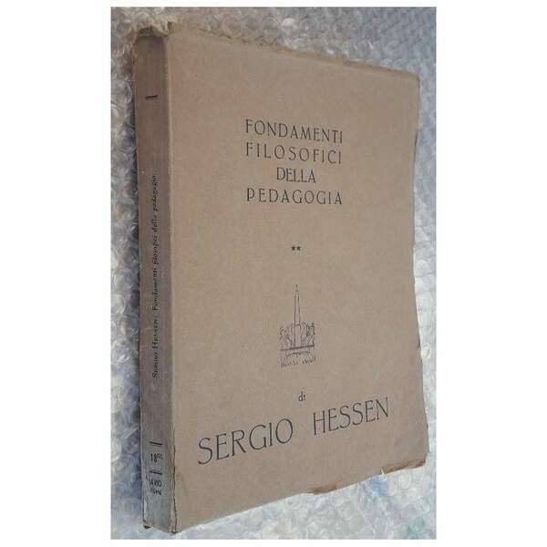 FONDAMENTI FILOSOFICI DELLA PEDAGOGIA-2 VOLL(1956)