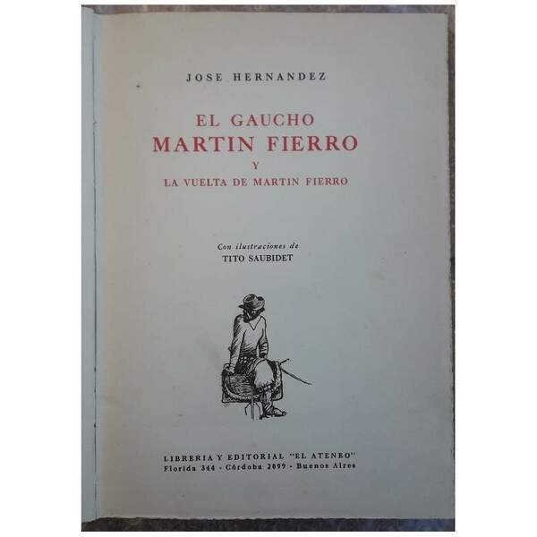 EL GAUCHO MARTIN FIERRO Y LA VUELATA DE MARTIN FIERRO(1950)