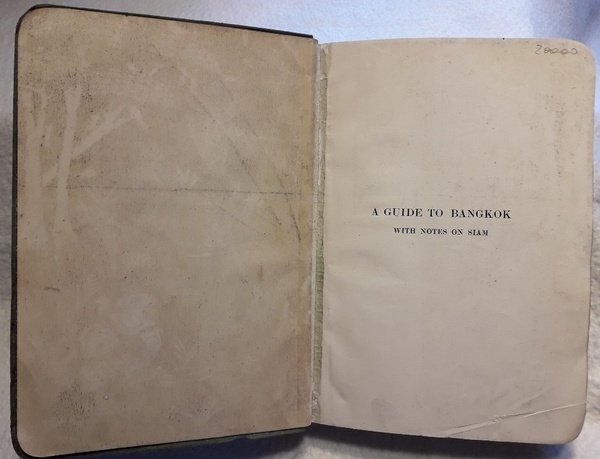 GUIDE TO BANKOK WITH NOTES ON SIAM(1928)