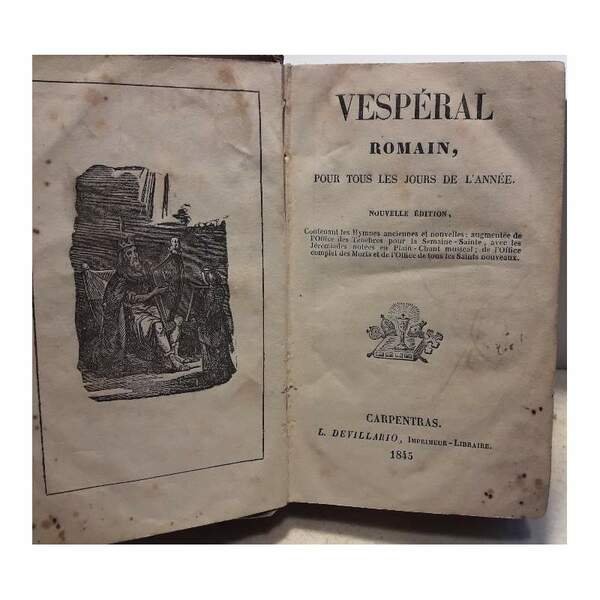 VESPERAL ROMAIN, POUR TOUS LES JOURS DE L'ANNEE(1845)