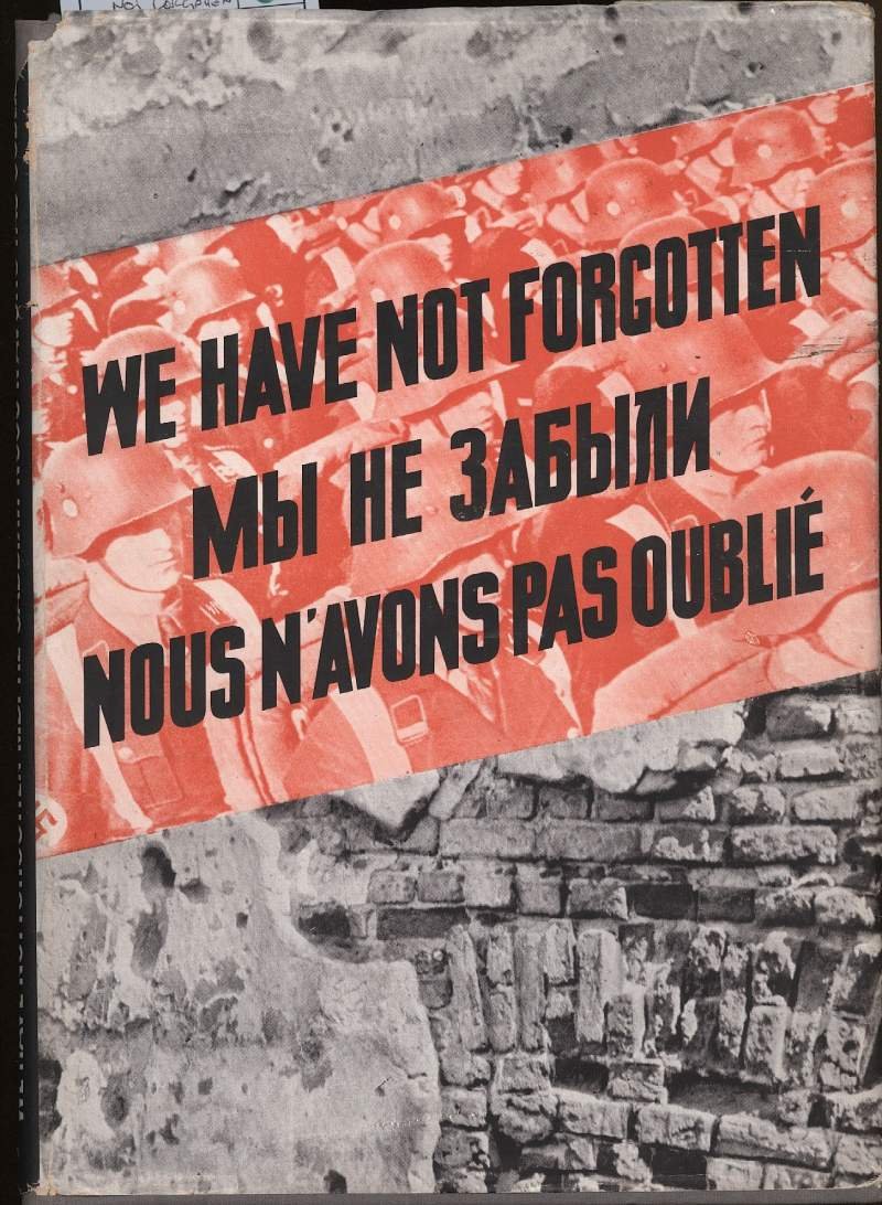 1939-1945 WE HAVE NOT FORGOTTEN