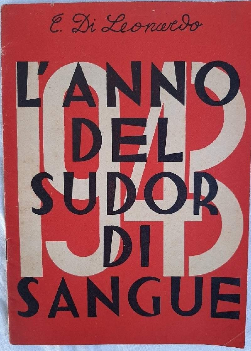 1943-L'ANNO DEL SUDOR DI SANGUE(1944