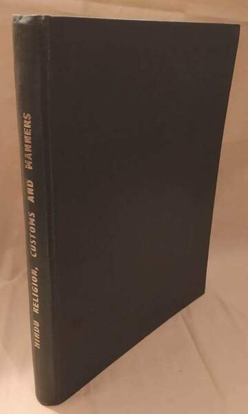 HINDU RELIGION, CUSTOMS AND MANNERS (1956)