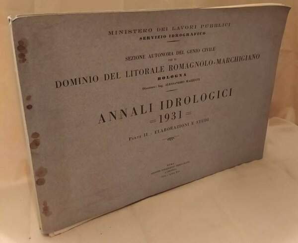 ANNALI IDROLOGICI 1931 PARTE II - ELABORAZIONE E STUDI (1934)