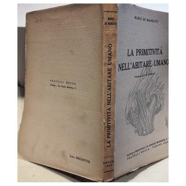 LA PRIMITIVITA' DELL'ABITARE UMANO(1933)