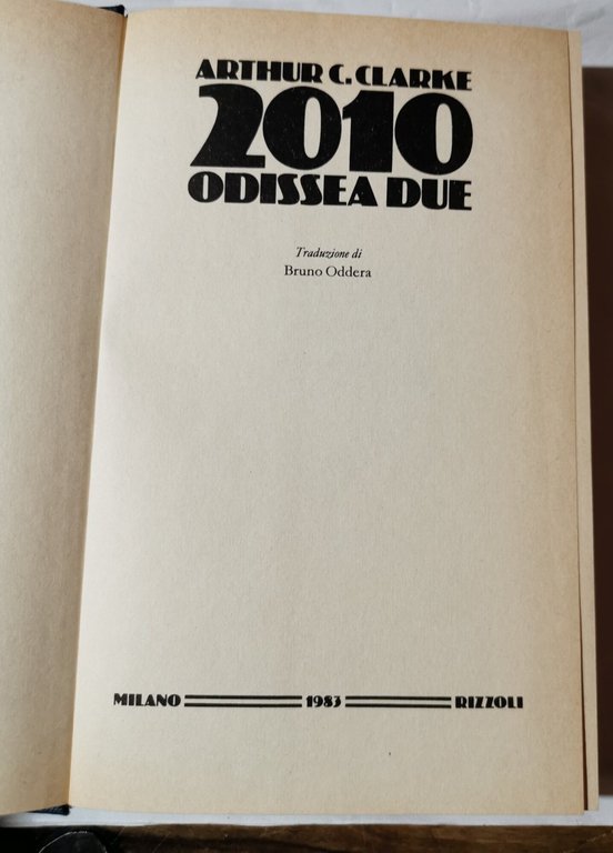 2010 Odissea due - La piu' grande storia del secolo …