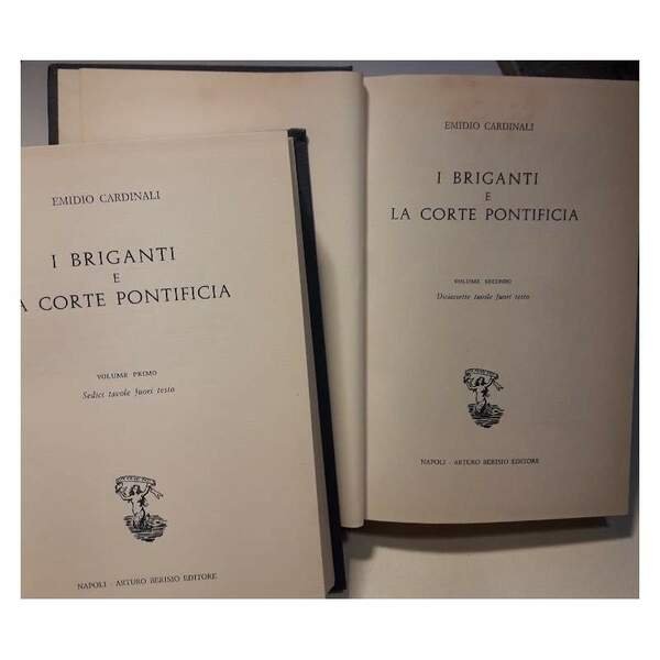 I BRIGANTI E LA CORTE PONTIFICIA-2 VOLL.( 1971)