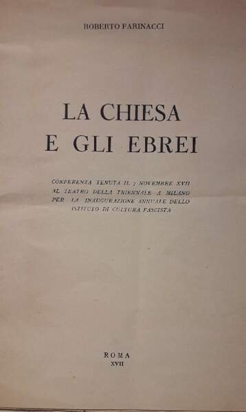 LA CHIESA E GLI EBREI(1938/39)