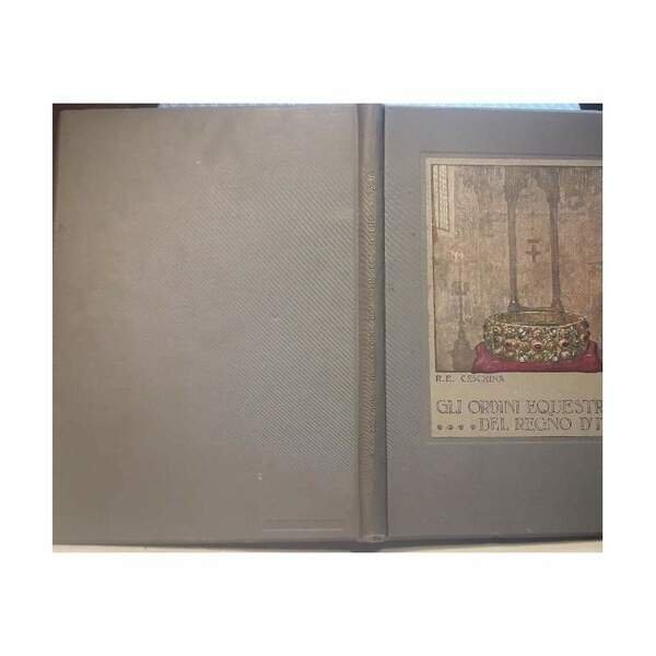 GLI ORDINI EQUESTRI DEL REGNO D'ITALIA( 1925)