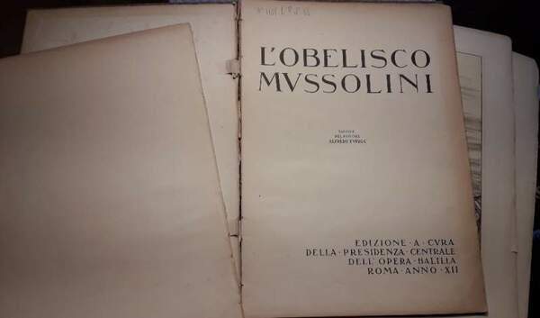 L'OBELISCO MUSSOLINI(1933/34)