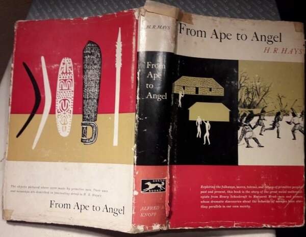 FROM APE TO ANGEL-AN INFORMAL HISTORY OF SOCIAL ANTHROPOLOGY( 1958)
