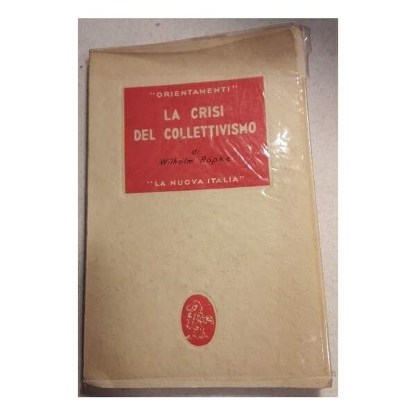 LA CRISI DEL COLLETTIVISMO( 1951)