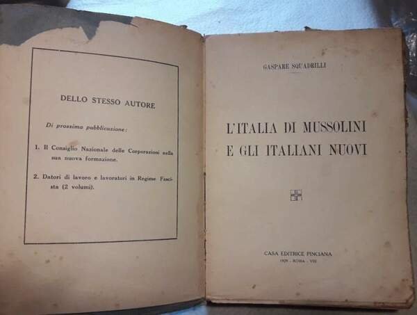 L'ITALIA DI MUSSOLINI E GLI ITALIANI NUOVI(1929)