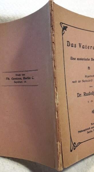 DAS VATERUNSER-EINE ESOTERISCHE BETRACHTUNG( 1918)