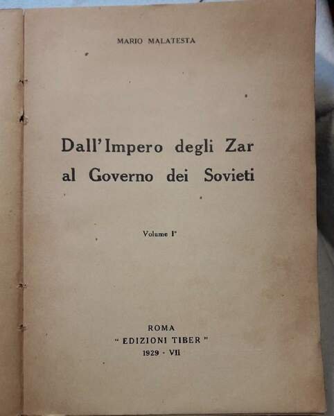 DALL'IMPERO DEGLI ZAR AL GOVERNO DEI SOVIETI-VOL I^((1929)