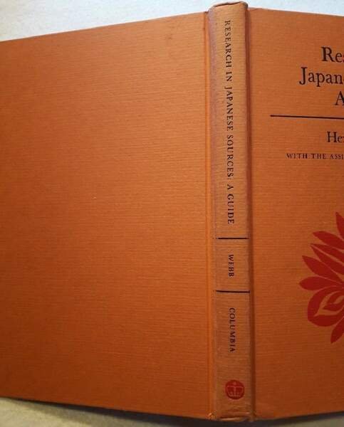 RESEARCH IN JAPANESE SOURCES: A GUIDE(1965)