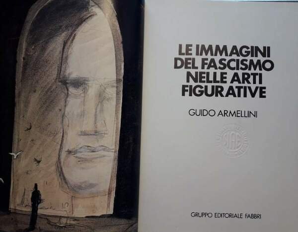 LE IMMAGINI DEL FASCISMO NELLE ARTI FIGURATIVE(1980)