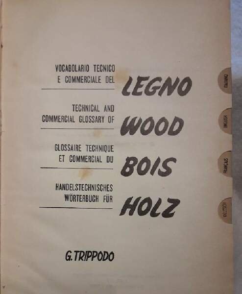 VOCABOLARIO TECNICO E COMMERCIALE DEL LEGNO( 1957)