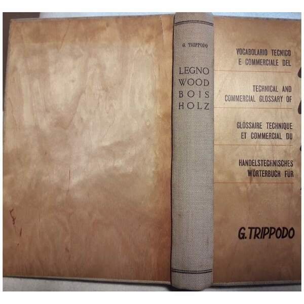 VOCABOLARIO TECNICO E COMMERCIALE DEL LEGNO( 1957)