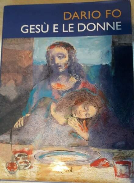 DARIO FO-GESU E LE DONNE( 2007) | Immagine Gallery 2