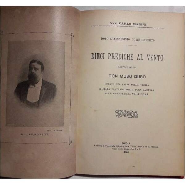 DOPO L'ASSASSINIO DI RE UMBERTO-DIECI PREDICHE AL VENTO PREDICATE DA …