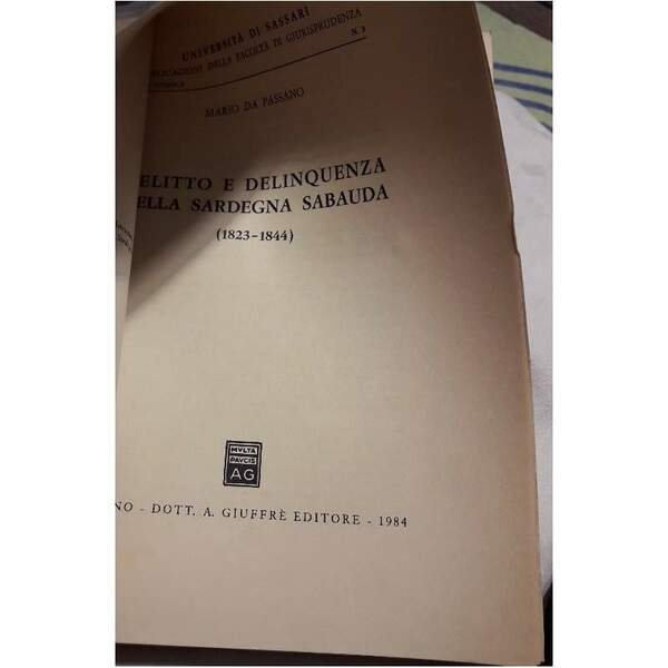 DELITTO E DELINQUENZA NELLA SARDEGNA SABAUDA(1823-1844)(1984)