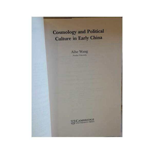 COSMOLOGY AND POLITICAL CULTURE IN EARLY CHINA(2000)