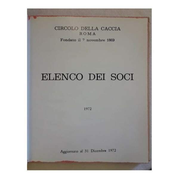 CIRCOLO DELLA CACCIA ROMA-ELENCO DEI SOCI 1972(1972)
