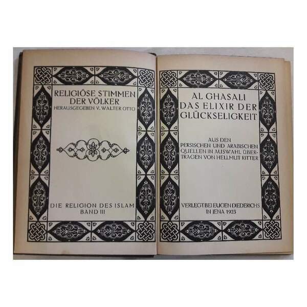 AL GHASALI - DAS ELIXIR DER GLUCKSELIGKEIT( 1923)