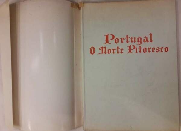 PORTUGAL O NORTE PITORESCO(1971)