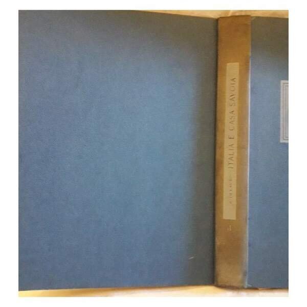 ITALIA E CASA SAVOIA-II vol((anni '50)