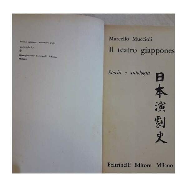 IL TEATRO GIAPPONESE-STORIA E ANTOLOGIA(1962)