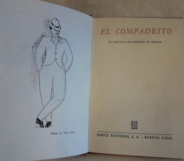 EL COMPADRITO SU DESTINO, SUS BARRIOS SU MUSICA(1945)