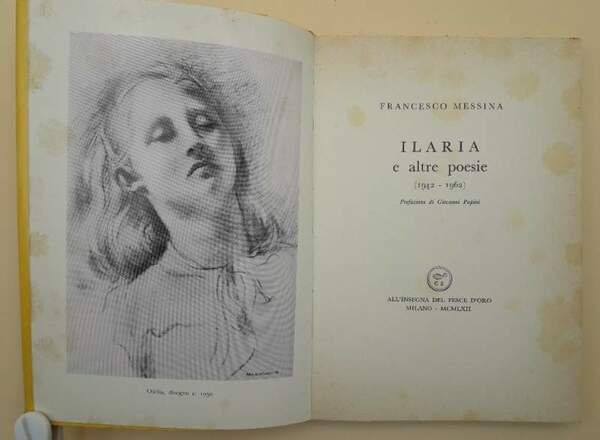 ILARIA E ALTRE POESIE (1942-1962)(1962)