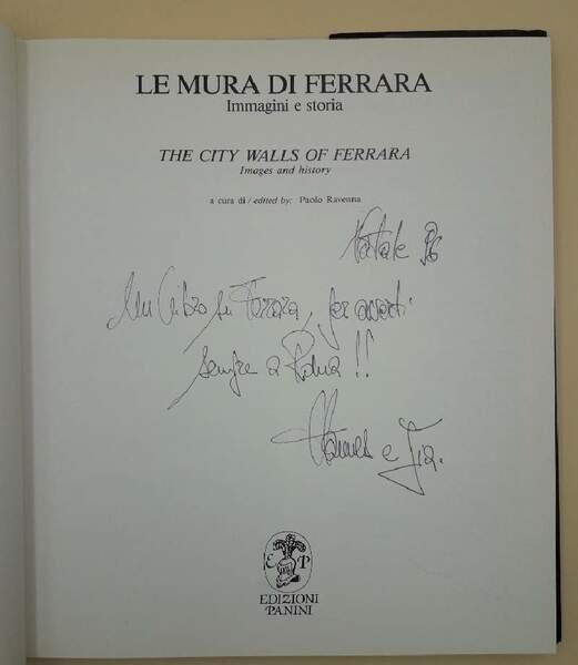 LE MURA DI FERRARA-IMMAGINI E STORIA/ THE WALLS OF FERRARA-IMAGES …