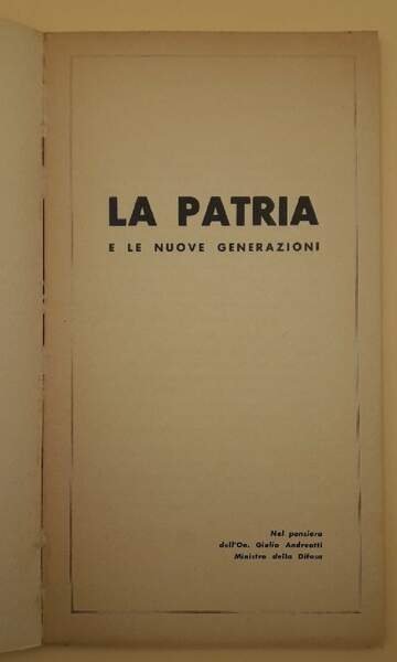 LA PATRIA E LE NUOVE GENERAZIONI(1962)