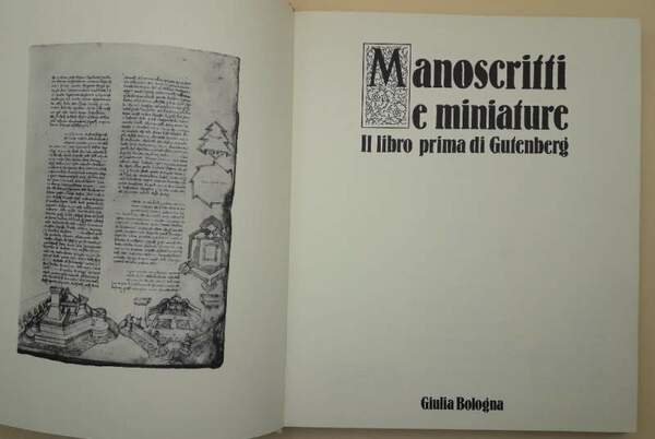MANOSCRITTI E MINIATURE-IL LIBRO PRIMA DI GUTENBERG(1990)