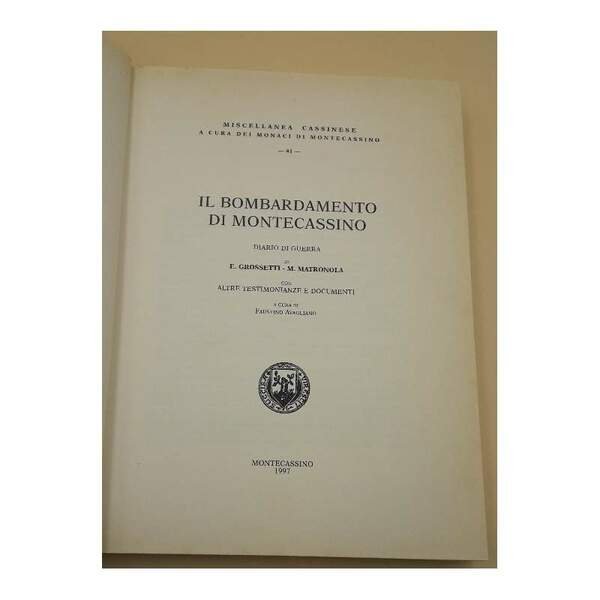 IL BOMBARDAMENTO DI MONTECASSINO-DIARIO DI GUERRA( 1997)