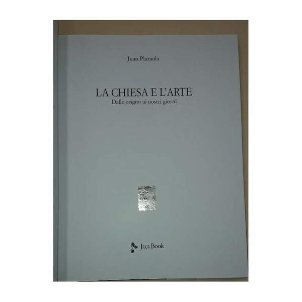 LA CHIESA E L'ARTE-DALLE ORIGINI AI NOSTRI GIORNI(1997)