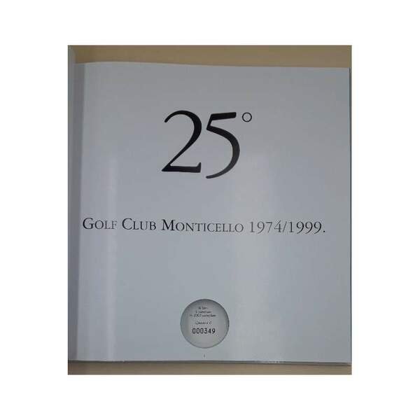 25^ GOLF CLUB MONTICELLO 1974/1999