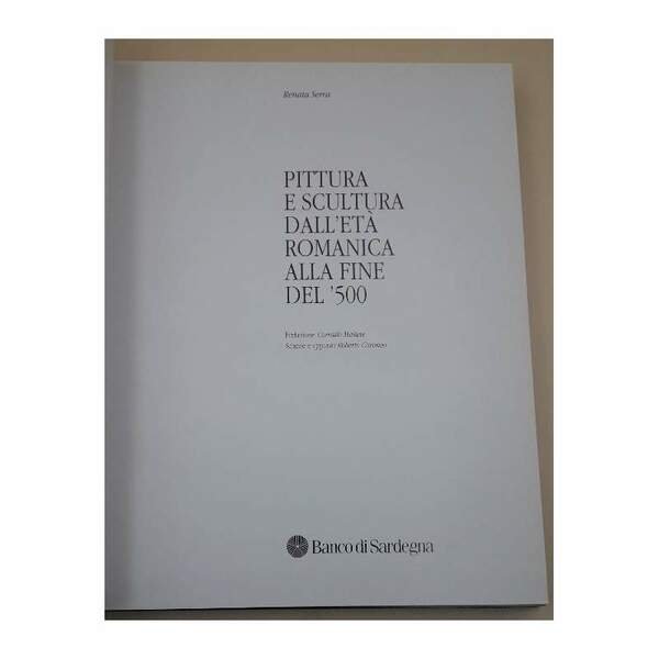 PITTURA E SCULTURA DALL'ETA' ROMANICA ALLA FINE DEL '500( 1990)