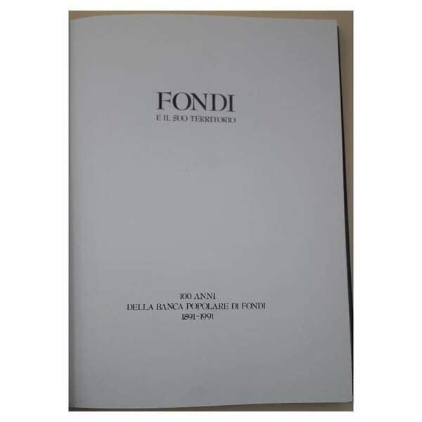 FONDI E IL SUO TERRITORIO-STUDI-100 ANNI DELLA BANCA POPOLARE DI …