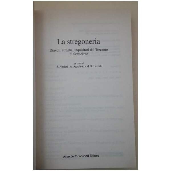 LA STREGONERIA-DIAVOLI, STREGHE, INQUISITORI DAL TRECENTO AL SETTECENTO(1991)