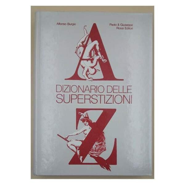 DIZIONARIO DELLE SUPERSTIZIONI(1985)
