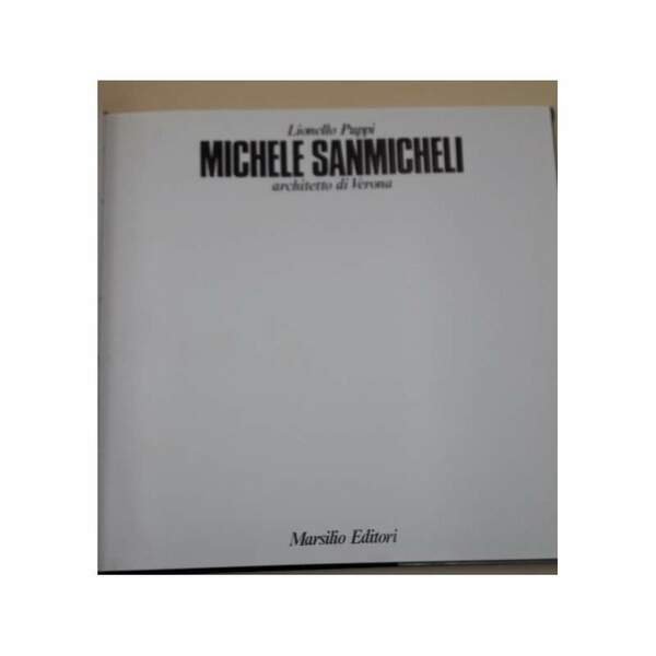 MICHELE SANMICHELI ARCHITETTO DI VERONA(1971)