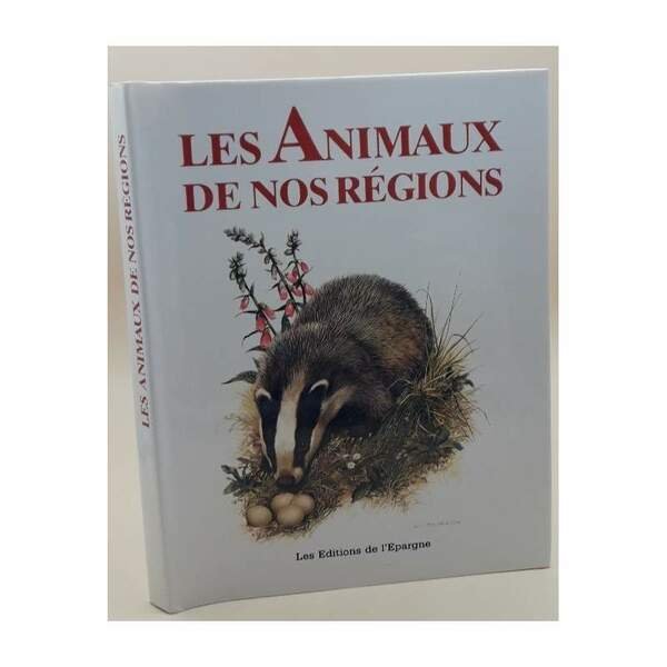 LES ANIMAUX DE NOS REGIONS( 1985)