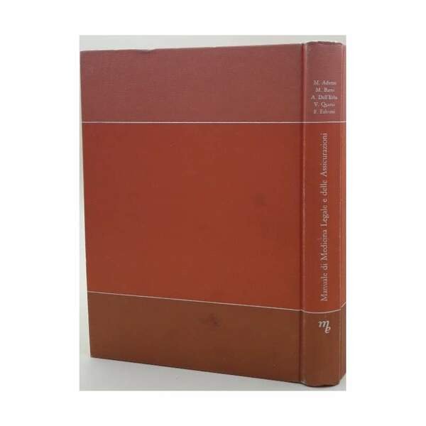 MANUALE DI MEDICINA LEGALE E DELLE ASSICURAZIONI(1979)